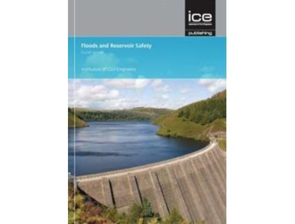 Livro floods and reservoir safety, fourth edition de p mason (inglês)