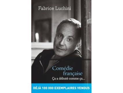 Livro ComÉdie Française de Fabrice Luchini