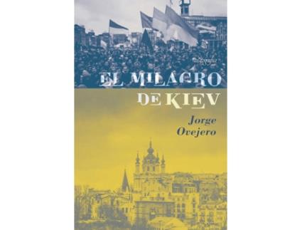 Livro El milagro de Kiev de Jorge Ovejero (Espanhol - 2019)