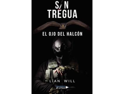 Livro Sin tregua: el ojo del halcón de Lían Will  (Espanhol - 2020)