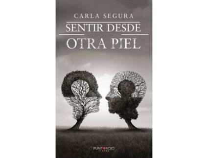 Livro Sentir desde otra piel de Carla Segura (Espanhol - 2020)