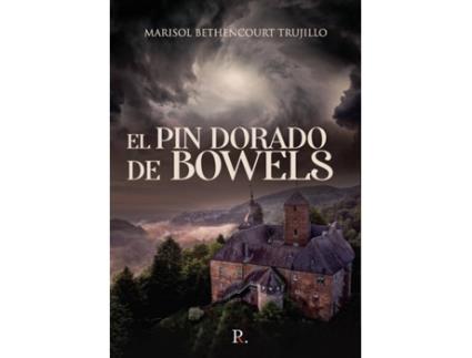 Livro El pin dorado de bowels de Marisol Bethencourt Trujillo (Espanhol - 2020)
