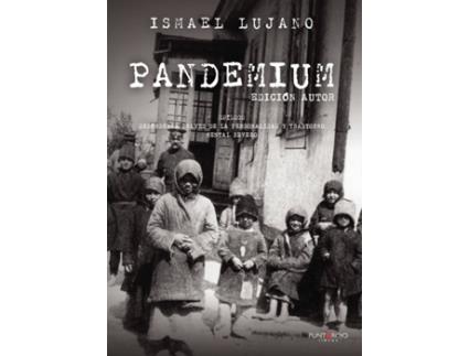 Livro Pandemium. Edición autor de Ismael Lujano (Espanhol - 2020)
