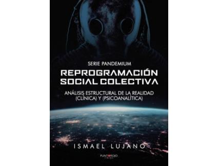 Livro Reprogramación Social Colectiva de Ismael Lujano (Espanhol - 2020)
