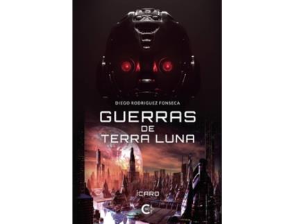 Livro Guerras de Terra Luna de Diego Rodriguez Fonseca (Espanhol - 2020)