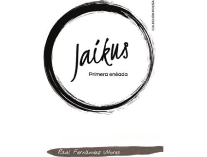 Livro Jaikus de Raúl Fernández Vítores (Espanhol - 2020)