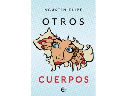 Livro Otros cuerpos de Agustín Elipe  (Espanhol - 2020)