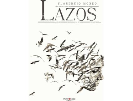 Livro Lazos de Florencio Moneo Martín (Espanhol - 2020)