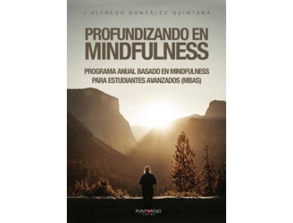 Livro Profundizando en mindfulness de Juan Alfredo González Quintana (Espanhol - 2020)