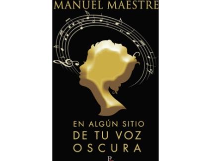 Livro En algún sitio de tu voz oscura de Manuel Maestre  (Espanhol - 2020)