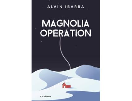 Livro Magnolia Operation de Alvin Ibarra  (Espanhol - 2020)
