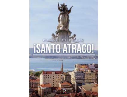Livro ¡Santo atraco! de Mª Candelas Durán Fernández (Espanhol - 2020)