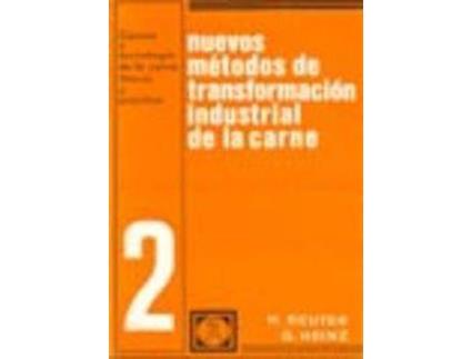 Livro Nuevos Métodos De Transformación Industrial De La Carne. (2) (Programas De Normalización)
