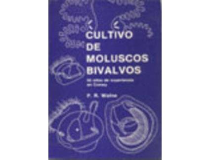 Livro Cultivo De Moluscos Bivalvos
