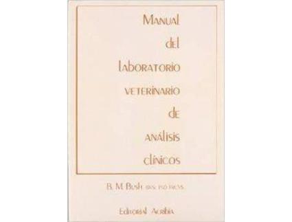 Livro Manual De Laboratorio Veterinario De Análisis Clínicos