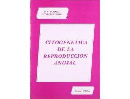 Livro Citogenética De La Reproducción Animal de W. C. D. Singh E. L. Hare