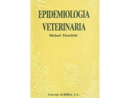 Livro EPIDEMIOLOGÍA VETERINARIA de M. Thrusfield