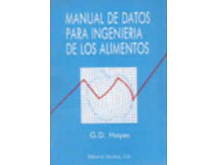 Livro Manual De Datos Para Ingeniería De Los Alimentos de G. D. Hayes