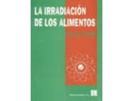 Livro IRRADIACIÓN DE LOS ALIMENTOS de M. Satin