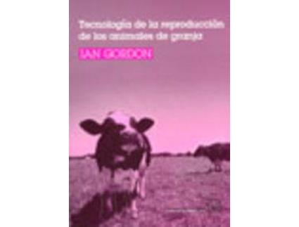Livro Tecnología De La Reproducción De Los Animales De Granja de I. Gordon