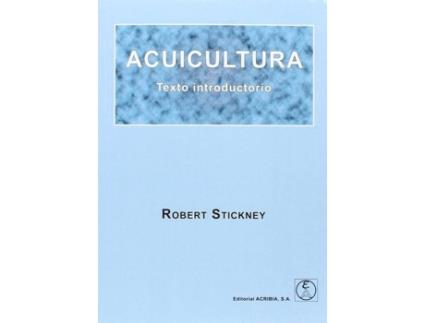 Livro Acuicultura Texto Introductorio de Stickney