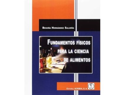 Livro Fundamentos Físicos Para La Ciencia De Alimentos de Hernández Salueña, Begoña