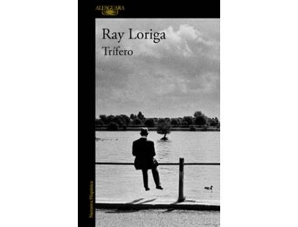 Livro Trifero de Ray Loriga