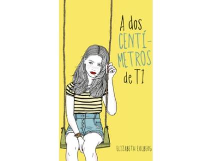Livro A Dos Centimetros De Ti