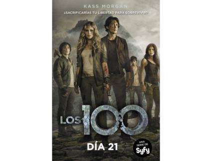 Livro Los 100, día 21 de Kass Morgan