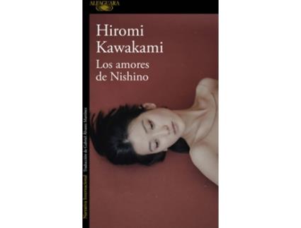 Livro Los Amores De Nishino de Hiromi Kawakami