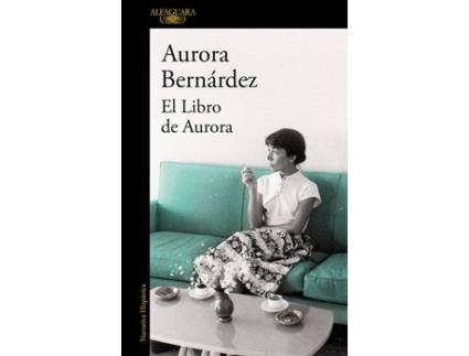 Livro El Libro De Aurora de Aurora Bernandez