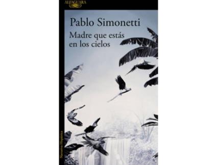 Livro Madre Que Estás En Los Cielos