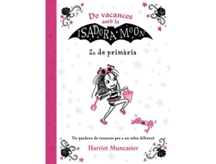 Livro Vacances Isadora Moon 2N De Primària de Harriet Muncaster