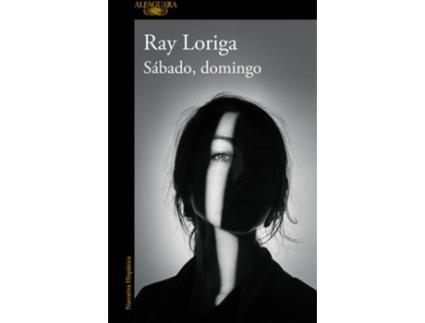 Livro Sabado, Domingo de Ray Loriga