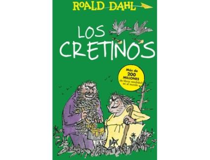 Livro Los Cretinos de Roald Dahl