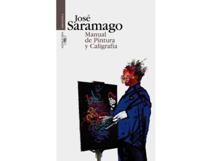 Livro Manual De Pintura Y Caligrafía de José Saramago