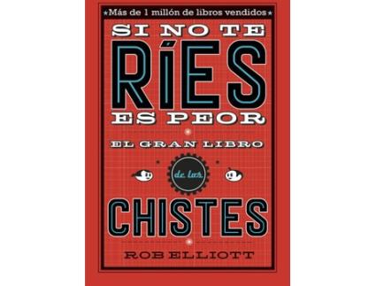 Livro Si No Te Ríes, Es Peor de Rob Elliot