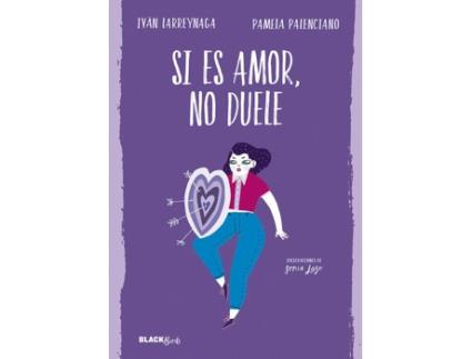 Livro Si Es Amor, No Duele