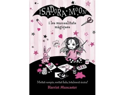 Livro Isadora Moon I Les Manualitats Màgiques de Harriet Muncaster