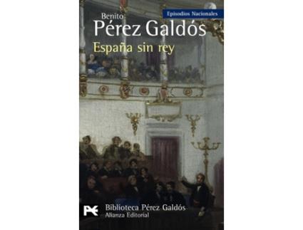 Livro España Sin Rey: Episodios Nacionales 41 - Serie Final