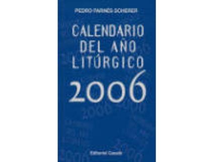 Livro Calendario Liturgico. 2006 (Farnes)