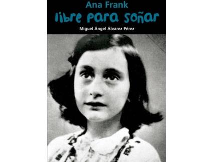Livro Libre Para Soñar. Ana Frank