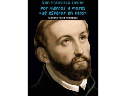 Livro Por Tierras Y Mares De Esperar En Dios (San Francisco Javier)