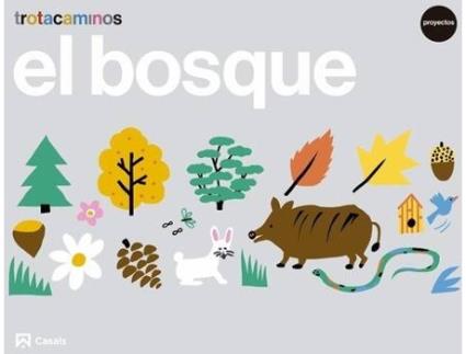 Livro El Bosque 4 Años Trotacaminos de Vários Autores