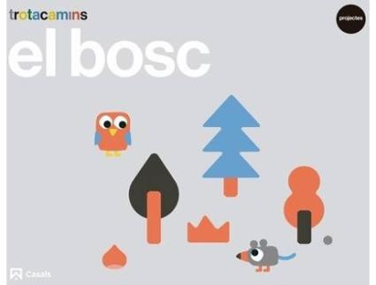 Livro El Bosc 3 Anys de Vários Autores