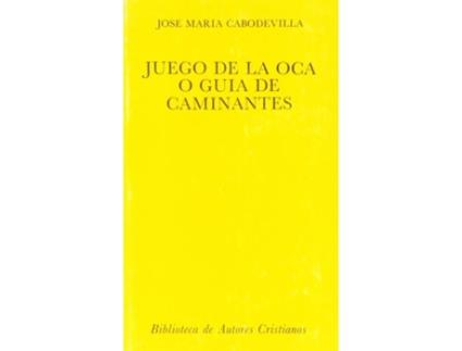 Livro Juego De La Oca O Guía De Caminantes de José María Cabodevilla