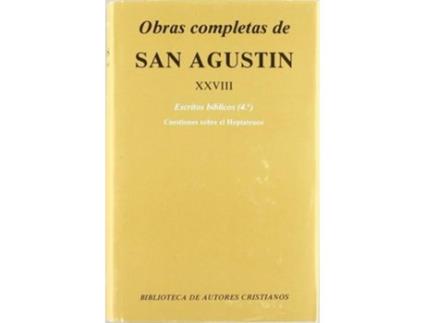 Livro Obras Completas De San Agustín.XXVIII: Escritos Bíblicos (4.º): Cuestiones Sobre El Heptateuco de San Agustín