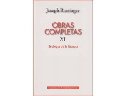 Livro Obras Completas De Joséh Ratzinger.XI: Teología De La Liturgia de Joséh Ratzinger