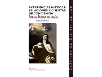 Livro Experiencias Místicas.Relaciones Y Cuentas De Conciencia de Santa Teresa De Jesús