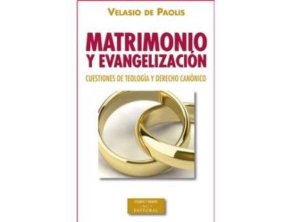 Livro Matrimonio Y Evangelización de Velasio De Paolis